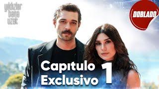 Las Estrellas Están Lejos De Mí | Yildizlar Bana Uzak – Capítulo Exclusivo 1 | Doblado al Español