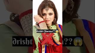 Bollywood star Drishti Sharma Then Now #shorts #youtubeshorts #short #viral