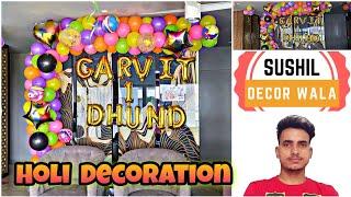 Holi colourful balloon decoration at home sushil decor wala