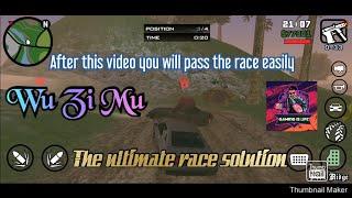 GTA San Andreas|Wu Zi Mu|Best way to pass the race