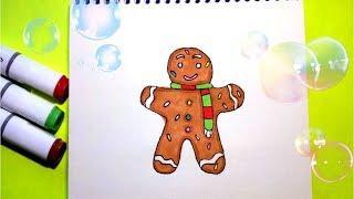 Как Нарисовать Пряничного Человечка  How to Draw Gingerbread Man  Colouring Book for Kids