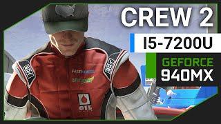 The Crew 2 - Nvidia Geforce 940MX - i5 7200U