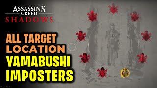 Yamabushi Imposters - All 9 Target Locations | Assassin's Creed Shadows