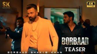 BORBAAD: Official Teaser | Shakib Khan | Jisshu | Idhika | Misha S | SK Films