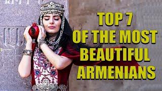 Top 7 Of the Most Beautiful Armenian Girls Today | New 2022