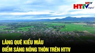 Hình ảnh làng quê kiểu mẫu trên sóng  HTTV |  Với khán giả HTTV | Hà Tĩnh TV