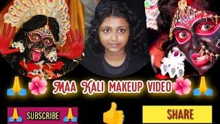 Maa kali  makeup video