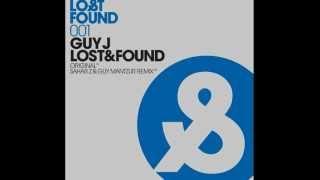 Guy J - Lost & Found (Original Mix)