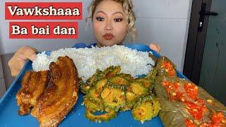 BA BAI DAN, VAWKSA KAN, CHANGKHA TAUH, BAWKBAWN UR HMIN #asmr #mukbang #food #eating #cooking