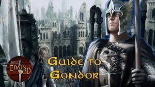 Guide to Playing Gondor | Edain Mod 4.6.1 Gameplay