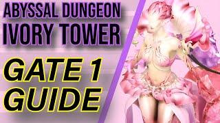 IVORY TOWER GATE 1 GUIDE