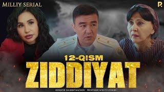 Ziddiyat 12-qism (Milliy serial)