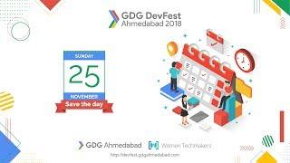 GDG Ahmedabad DevFest 2018 - Teaser