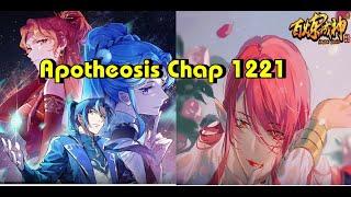 Apotheosis Chapter 1221|Manhua Comic|English Sub
