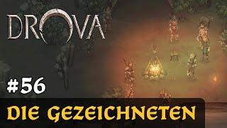 #56: Die Gezeichneten  Let's Play Drova (Blind / Long-, Slow- & Roleplay)