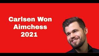 Carlsen Won Aimchess 2021| Magnus Carlsen vs Vladislav Artemiev: Aimchess US Rapid 2021