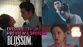 Blossom | EPISODE-[29-30] |PREVIEW| Douzhao is pregnant; Ji Yong kidnap Douzhao |ENG/INDO| #wetv