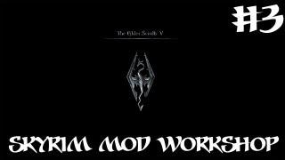 Skyrim Mod Workshop: Masks, Hawk's Nest and an EMPIRE BUILDER! (Episode 3)