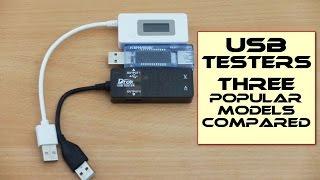 USB Testers - Three popular models compared