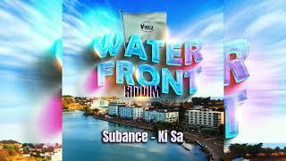 Subance x Vibez Productionz - Ki Sa (Waterfront Riddim) | 2024 Soca