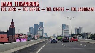 Driving form TOL JORR to TOL JAGORAWI via TOL DEPOK ANTASARI connected TOL CINERE (JORR 2)  JAKARTA