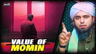 ️ Value of Momin !! Emotional Bayan  Engineer Muhammad Ali Mirza