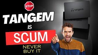 Tangem is Huge SCUM - Never BUY it - Truth about Tangem Wallet  (CRYPTO SCUMS)