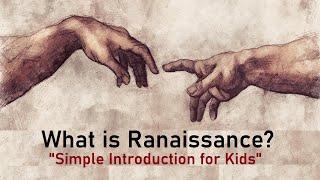 What is Renaissance | Beginner's Guide to Renaissance | Rebirth of Art & Science