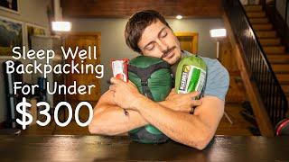 SLEEP Well BACKPACKING For Under $300