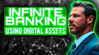 Financial Freedom through Infinite Banking and Digital Assets
