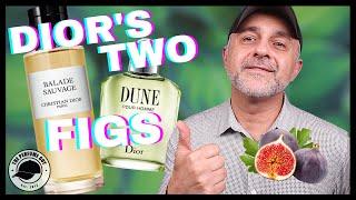 DIOR'S TWO FIGS: DIOR DUNE POUR HOMME VS DIOR BALADE SAUVAGE | WHICH IS YOUR FAVORITE FIG FRAGRANCE?