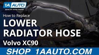 How to Replace Lower Radiator Hose 03-12 Volvo XC90