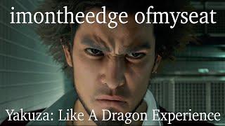 The imontheedge ofmyseat Yakuza: Like A Dragon Experience