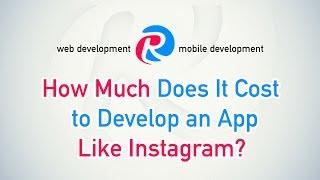 How much does it cost to develop an app like Instagram? - All About Apps by Cleveroad. Inc