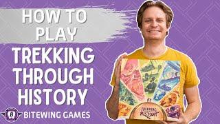 How to Play Trekking Through History