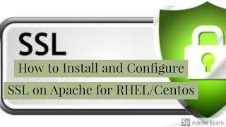 How to Install and Configure SSL Certificate on Apache for RHEL/CentOS