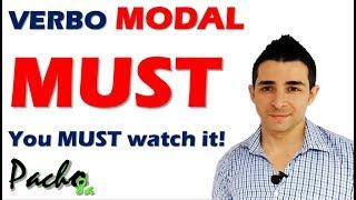 Aprende fácilmente a usar el verbo modal MUST en inglés - YOU MUST WATCH IT! | Clases inglés