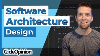 Welcome to CodeOpinion: Software Architecture & Design