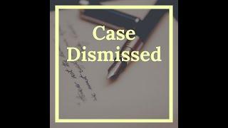 Case Dismissed  Motions vs Affidavits, W9, Quo Warranto, Types of Jurisdictions