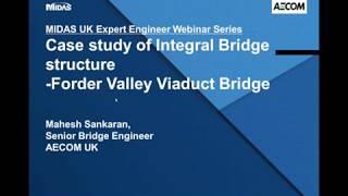 [MIDAS Expert Webinar Series] Case Study of Integral Bridge Structure