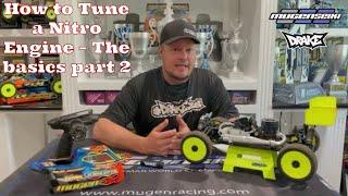 How to Tune a Nitro Engine – The basics part 2.