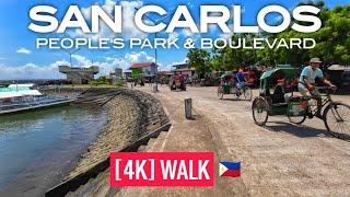 4K Walking Tour PEOPLE'S PARK TO BOULEVARD San Carlos Negros Occidental Philippines 