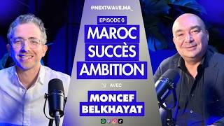 Moncef Belkhayat RÉVÈLE les SECRETS de son succès !