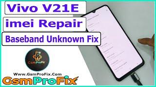 Vivo V21E imei Repair Baseband Unknown Fix No Service Fix Tested Qcn File