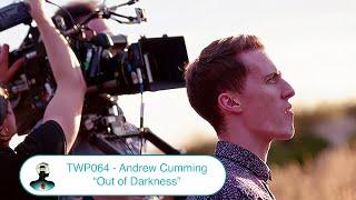 TWP064 - Andrew Cumming -"Out of Darkness"