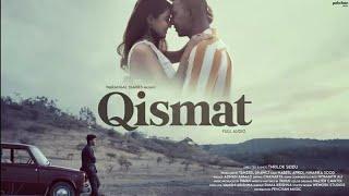 Qismat - Adnan Ahmad | Full Audio | Ft. Nabeel Afridi & Niharika | Latest Hindi Song 2020