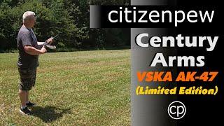 Century Arms (Limited Edition) VSKA AK-47 Review