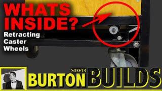 441lbs! Retracting Caster Wheels - How To DIY | Workbench (Part 2) - Burton Builds S03E13 [4K]