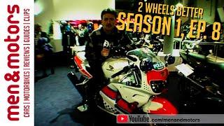 2 Wheels Better: Season 1, Ep. 8