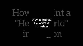 How to print a Hello World in python #python #pythonforbeginners #pythonlearning #codingwithnikita